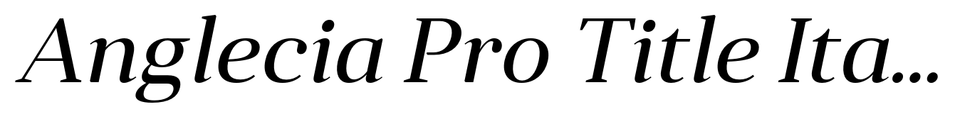 Anglecia Pro Title Italic